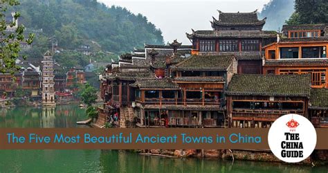 Most Beautiful Towns In China