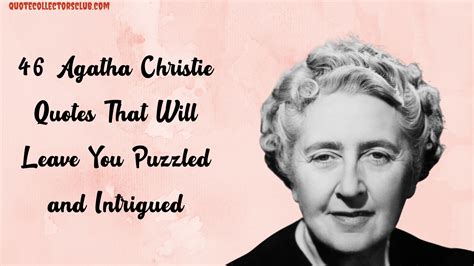 46 Agatha Christie Quotes That Will Leave You Puzzled And Intrigued