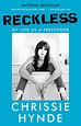 Reckless: My Life as a Pretender by Chrissie Hynde (English) Paperback ...