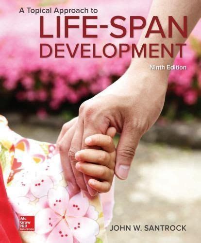 Life Span Development Santrock 17th Edition Pdf Free Download 34 Pages