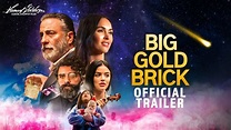 Everything You Need to Know About Big Gold Brick Movie (2022)