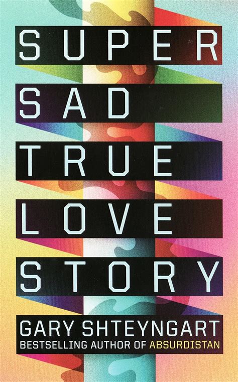 Super Sad True Love Story Gary Shteyngart 9781847081032