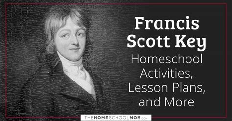 Francis Scott Key Thehomeschoolmom