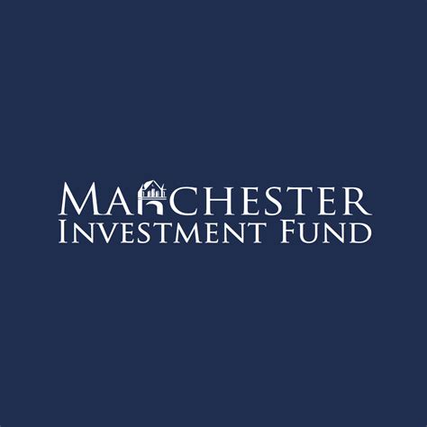Manchester Investment Fund Manchester