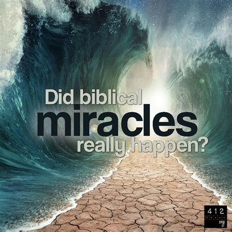 Did The Miracles In The Bible Really Happen
