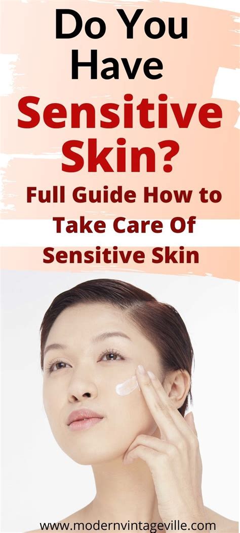 Full Guide To The Best Skin Care Routine For Sensitive Skin Modern