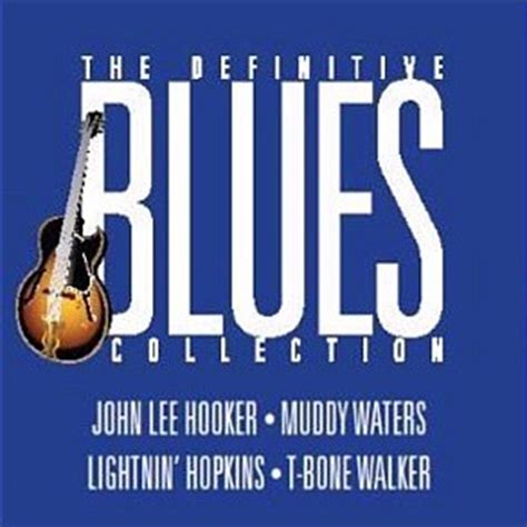 Definitive Blues Collection Blues Cd Sanity