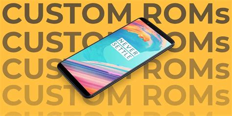 Top Best Custom Roms For Oneplus Devsjournal