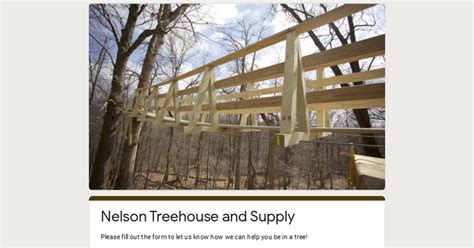 Check spelling or type a new query. Nelson Treehouse and Supply