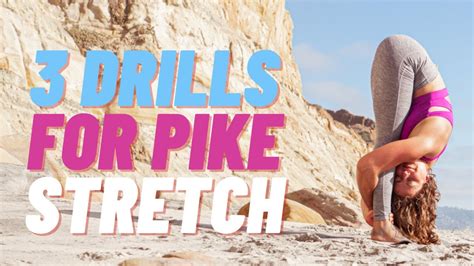 3 Drills To Improve Pike Stretch Flexibility Youtube