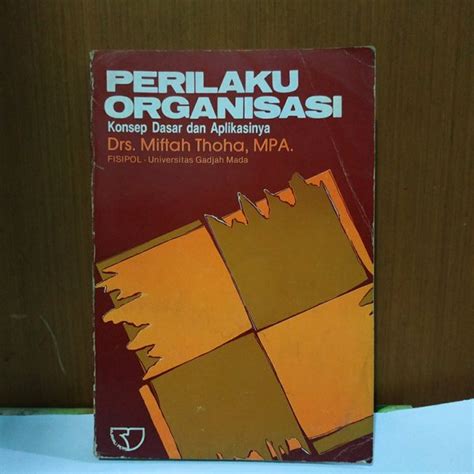 Jual Original Perilaku Organisasi By Miftah Thoha Di Lapak DeJekoy Book