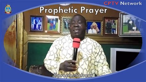 Prophetic Prayer Prophetic Hour Youtube