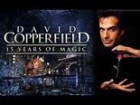 David Copperfield - 15 Years of Magic - YouTube