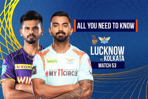 Lsg Vs Kkr Live Ipl 2022 Lucknow Super Giants Vs Kolkata Knight Riders