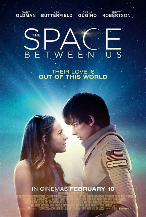 The Space Between Us 2017 Space Between Us Movie Space Between Us