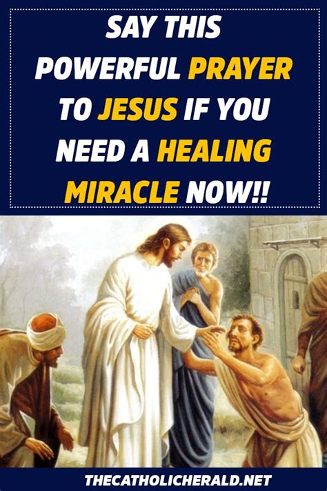 Say This Prayer To Jesus If You Need A Healing Miracle Now Miracle Prayer Novena Prayers
