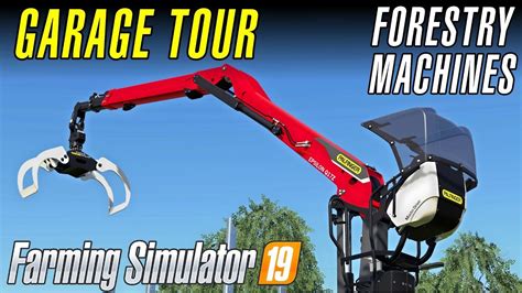 Our moderators and other users in our online community will help you with support issues in our online forum. FORESTRY MACHINES | Farming Simulator 19 - Garage Tour ...
