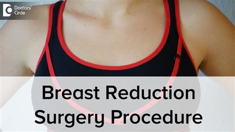 How Is A Breast Reduction Surgery Done Dr Srikanth V Youtube