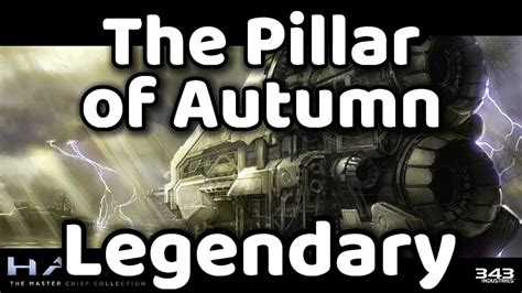 Halo Mcc Halo Reach Legendary Part 9 The Pillar Of Autumn A