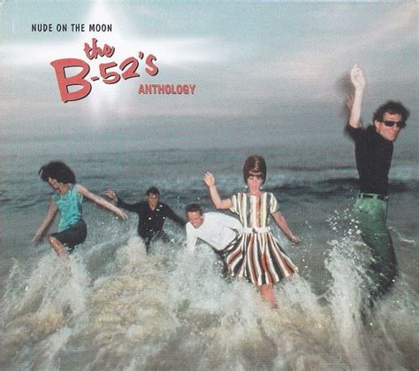 Nude On The Moon The B 52 S Anthology Discografia De The B 52 S