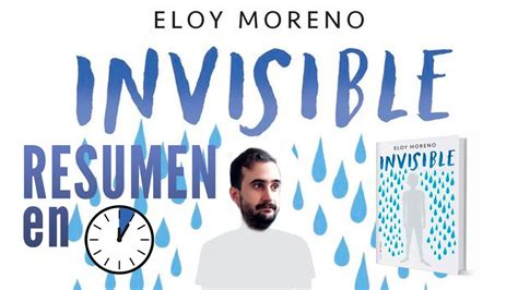 Resumen De Invisible De Eloy Moreno Libros En Cinco Minutos
