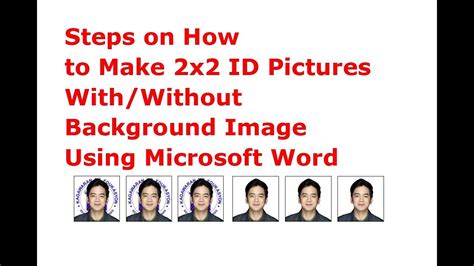 Steps On How To Make 2x2 Id Pictures With Without Background Image
