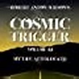 Cosmic Trigger III: My Life After Death: Robert Anton Wilson ...