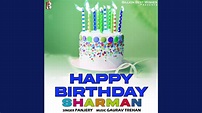 Happy Birthday Sharman - YouTube