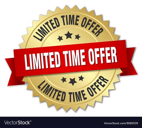 Limited time offer 3d gold badge with red ribbon Vector Image