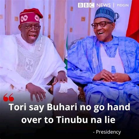 Alutagossip Pidgin Nigerian Presidency Don Deny Say President Muhammadu Buhari Say Im No Go