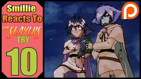 Slayers Try Episode 10 Patreon Reaction スレイヤーズ Try Youtube