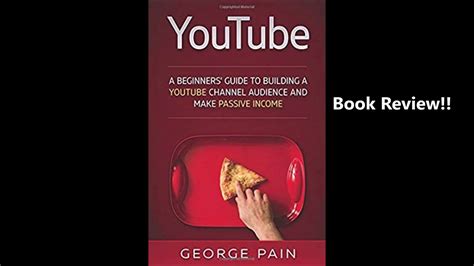 Youtube A Beginners Guide To Building A Youtube Channel Audience