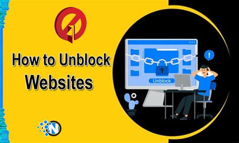 How To Unblock Websites A Complete Guide