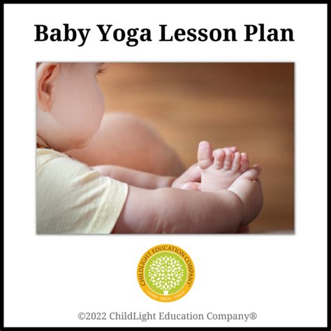 Baby Yoga Lesson Plan Childlight Education Company