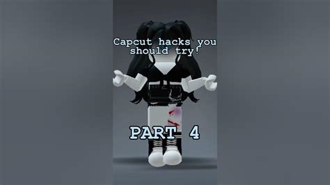Capcut Hacks You Should Try Part 4 Youtube