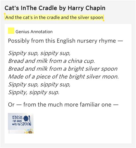 Learn vocabulary, terms and more with flashcards, games and other study tools. And the cat's in the cradle and the silver.. - Cat's InThe ...