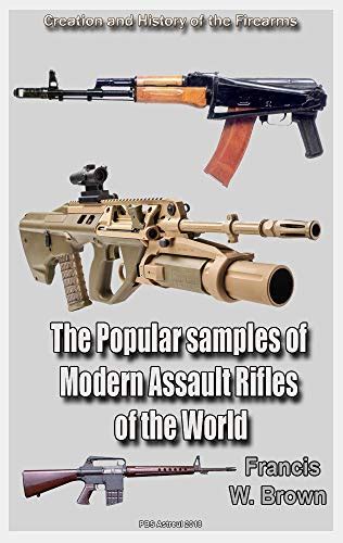 Jp The Popular Samples Of Modern Assault Rifles Of The World