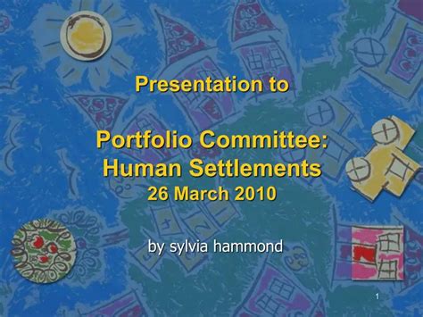 Ppt Presentation To Portfolio Committee Human Settlements 26 March