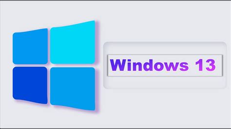 Windows 13 Concept Windows 13 2021 Youtube