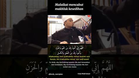 Doa Hilangkan Kesedihan Oleh Ustaz Wadi Anuar Youtube