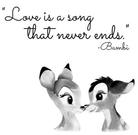 There are uncountable 'bambi' movie quotes by characters like thumper from 'bambi', quotes by bambi's father and the like which. Who knew Bambi was deep?