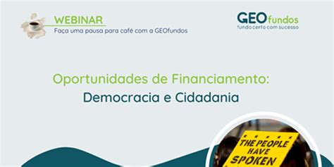 Webinar GEOfundos Cidadania E Democracia MGAM