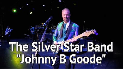 The Silver Star Band Johnny B Goode Youtube