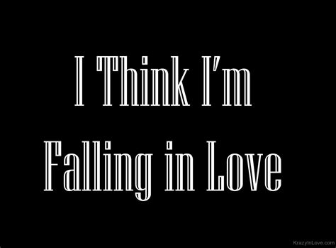 I Think Im Falling In Love
