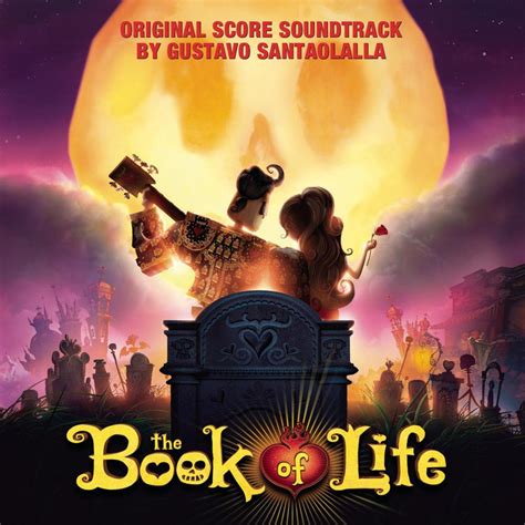 The Book Of Life Original Score Soundtrack The Book Of Life Wiki