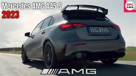 2023 Mercedes Amg A45 S 4matic Revealed Youtube