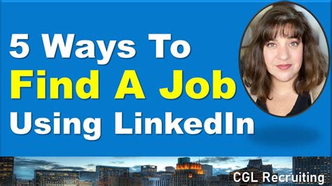 5 Ways To Find A Job Using LinkedIn - (Accelerate Your Job Search