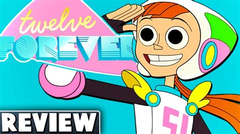 twelve forever review youtube