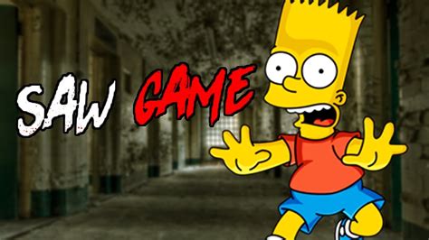 Bart Simpson Precisa De Ajuda Bart Saw Game 3 Youtube