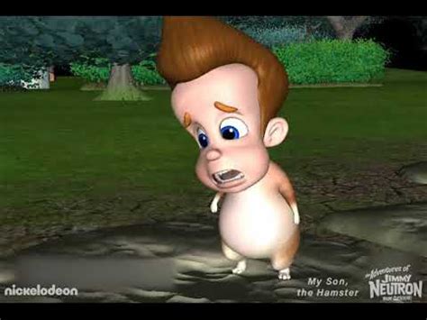 The Adventures Of Jimmy Neutron My Son The Hamster Youtube